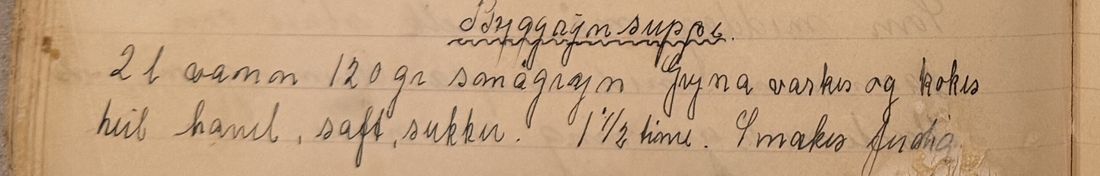 Byggrynsuppe, Mors egen skrift