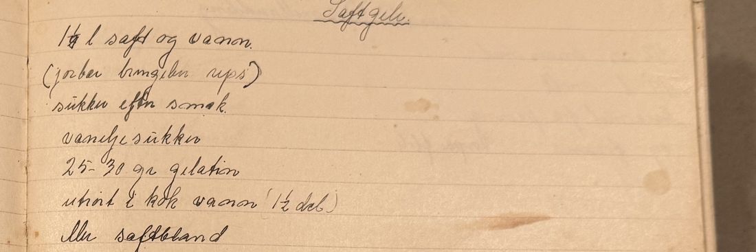 Saftgele., Mors egen skrift