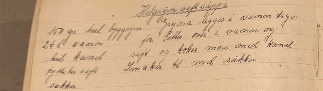 Helgryn saftsuppe., Mors egen skrift