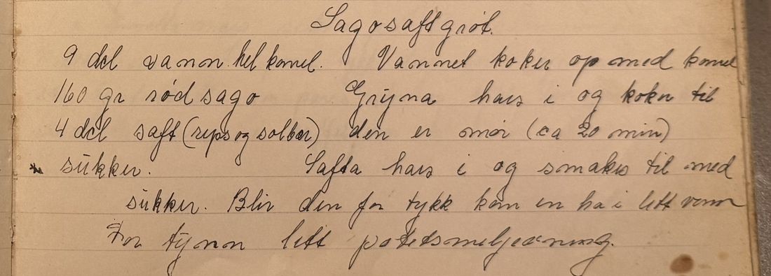 Sagosaftgrøt., Mors egen skrift