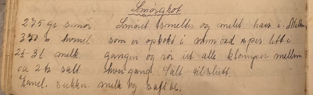 Smørgrøt, Mors egen skrift